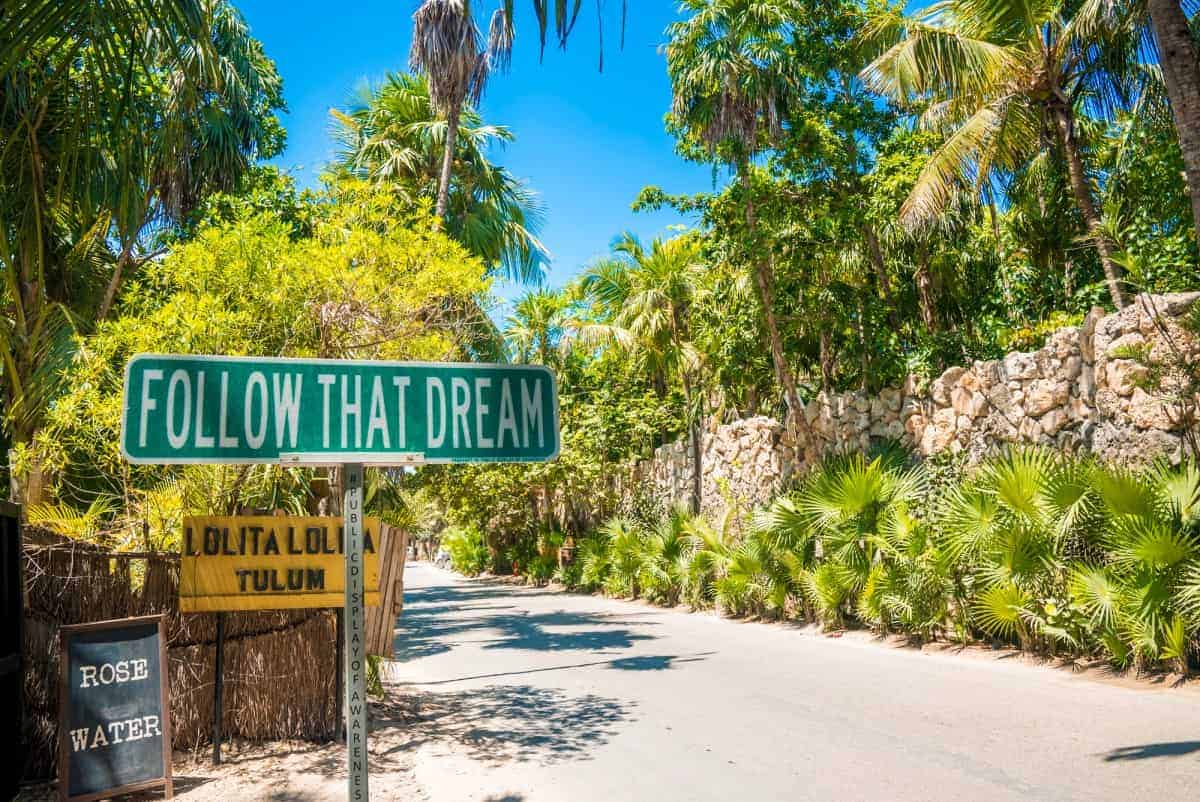 Follow-that-Dream-Sign-Tulum-Mexico